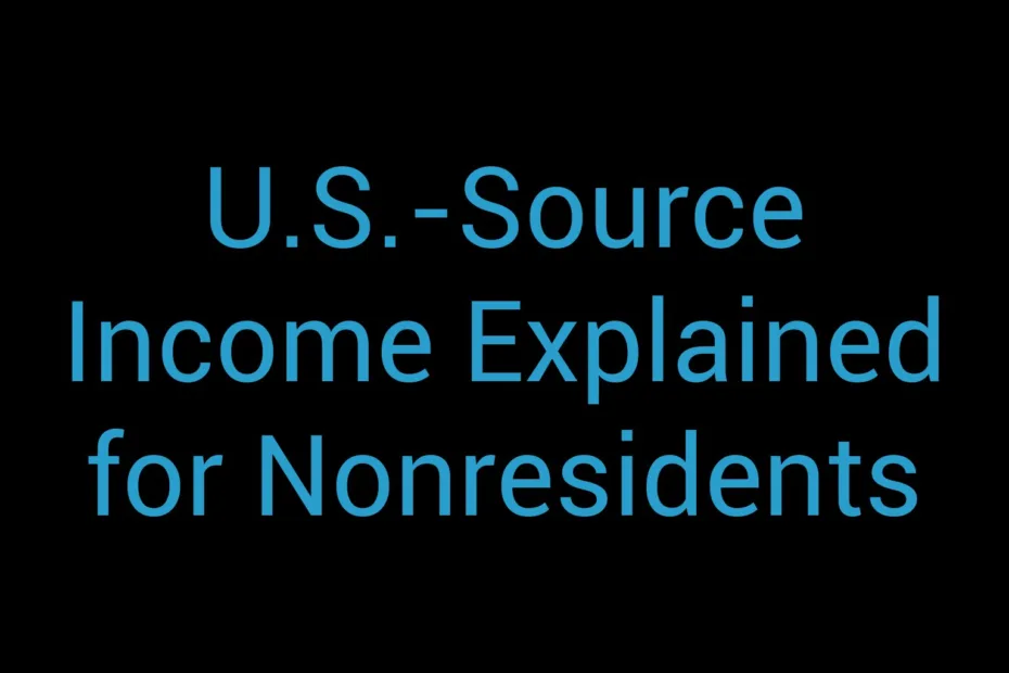 U S Source Income Explained For Nonresidents
