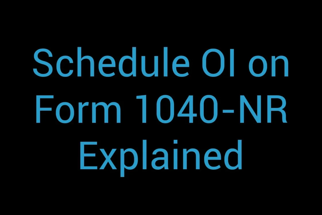 Schedule Oi On Form 1040 Nr Explained