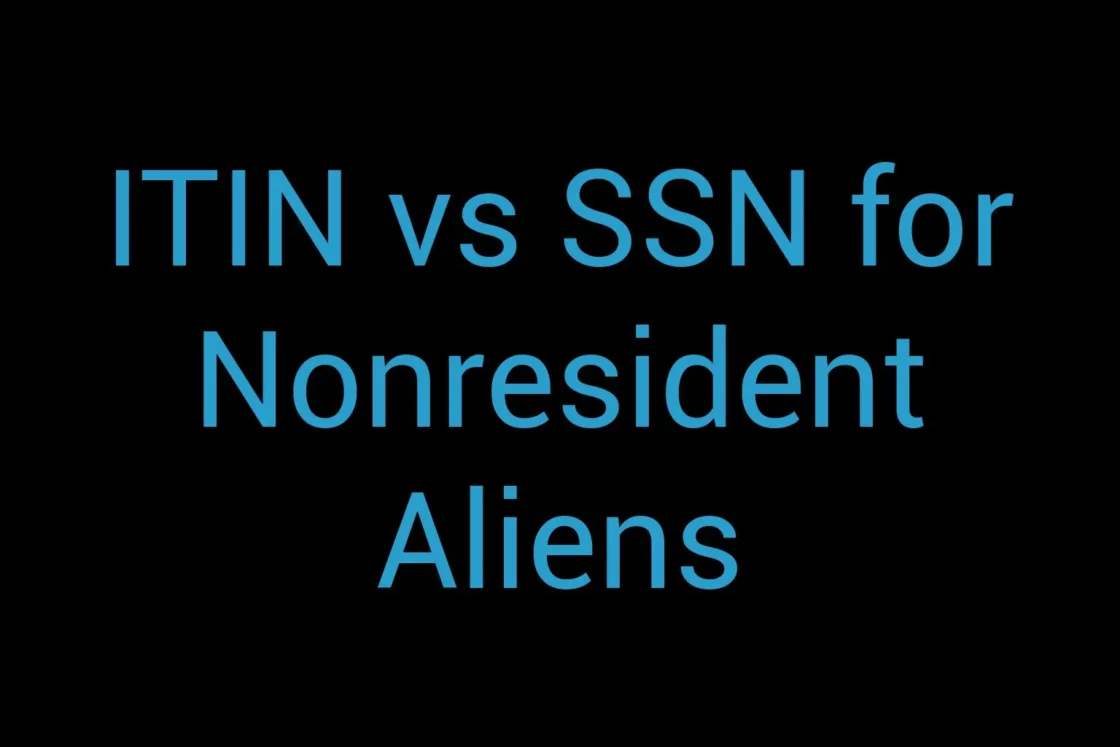 Itin Vs Ssn For Nonresident Aliens