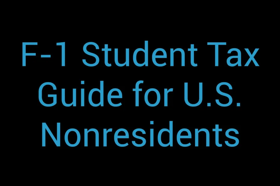 F 1 Student Tax Guide For U S Nonresidents