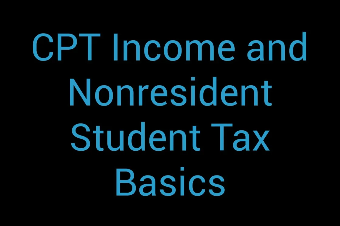 Cpt Income And Nonresident Student Tax Basics