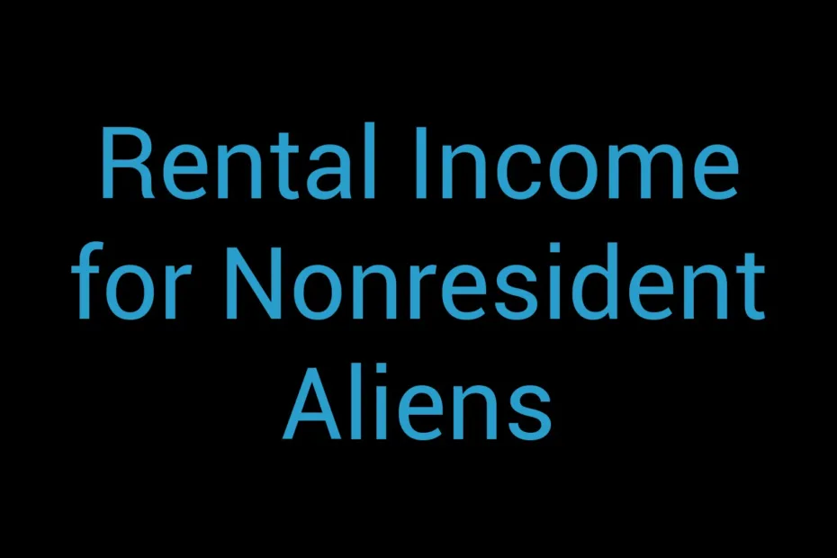 Rental Income For Nonresident Aliens